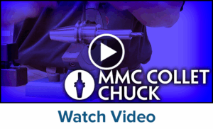 A person’s hands adjust a MMC Mini-Mini Collet Chuck. The text reads MMC Collet Chuck with a play button in the center and Watch Video below, all over a blue overlay.