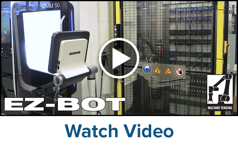 A robotic arm operates inside a DMG-Mori machine with a control panel and shelves holding multiple parts. The video play button and the text EZ-BOT and Watch Video are visible. A Machine Tending icon appears at the bottom right.