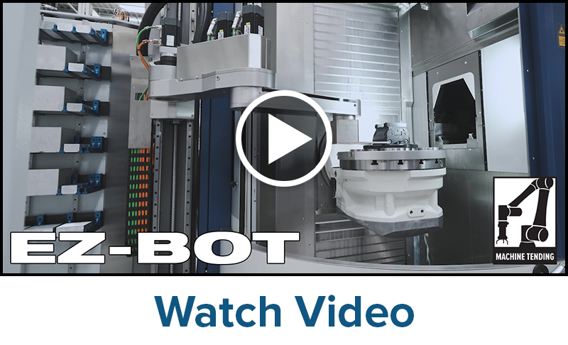 A robotic machine arm operates inside a Grob machine. The words EZ-BOT and Watch Video are displayed, along with a play button and a Machine Tending logo in the lower right corner.