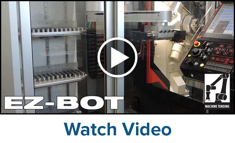A robotic arm operates inside a Mazak machine with a control panel and shelves holding multiple parts. The video play button and the text EZ-BOT and Watch Video are visible. A Machine Tending icon appears at the bottom right.