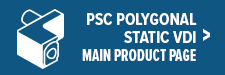 PSC-Polygonal-Static-VDI-MPP-Side-Button White geometric icon and text on a blue background reading PSC Polygonal Static VDI Main Product Page with a right arrow.