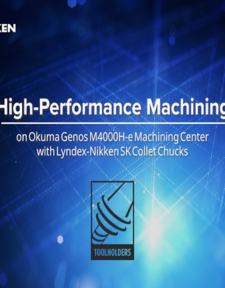 Text overlay stating High-Performance Machining on Okuma Genos M4000H-e Machining Center with Lyndex-Nikken SK Collet Chucks above a TOOLHOLDERS logo on a blue background with digital grid patterns.